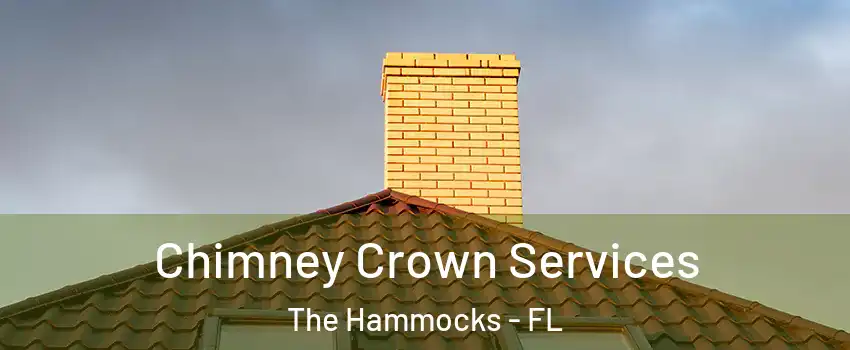 Chimney Crown Services The Hammocks - FL