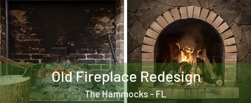  Old Fireplace Redesign The Hammocks - FL